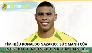 Ronaldo Nazario: 'Sức mạnh của Inter đến từ những đôi mắt đầy giận dữ'