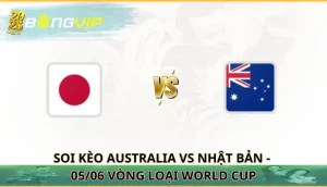 soi kèo Australia vs Nhật Bản