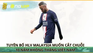 HLV Malaysia muốn cắt chuỗi 10 năm không thắng Việt Nam