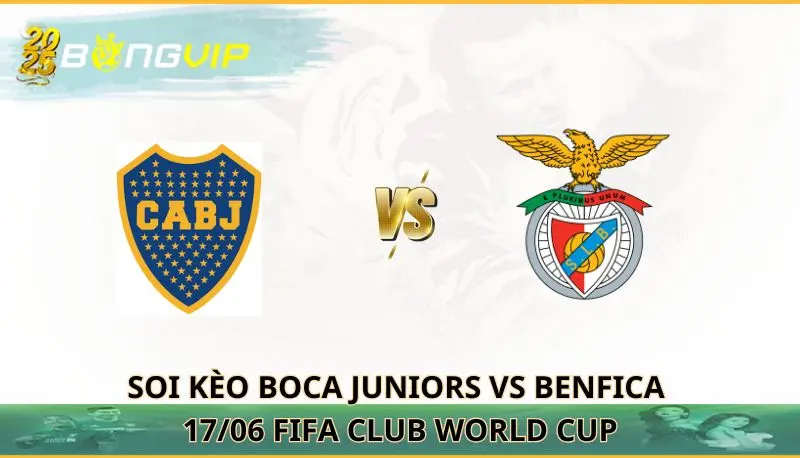 soi kèo Boca Juniors vs Benfica