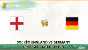 soi kèo England vs Germany