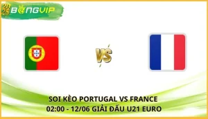soi kèo Portugal vs France