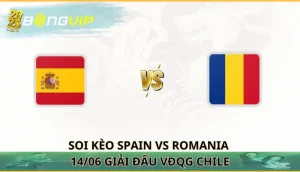 Soi kèo Spain vs Romania